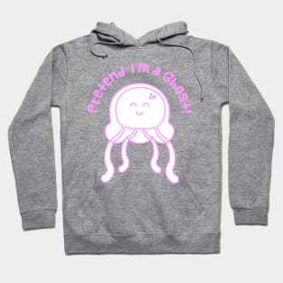 Pretend I`m a Ghost! Pink! Hoodie